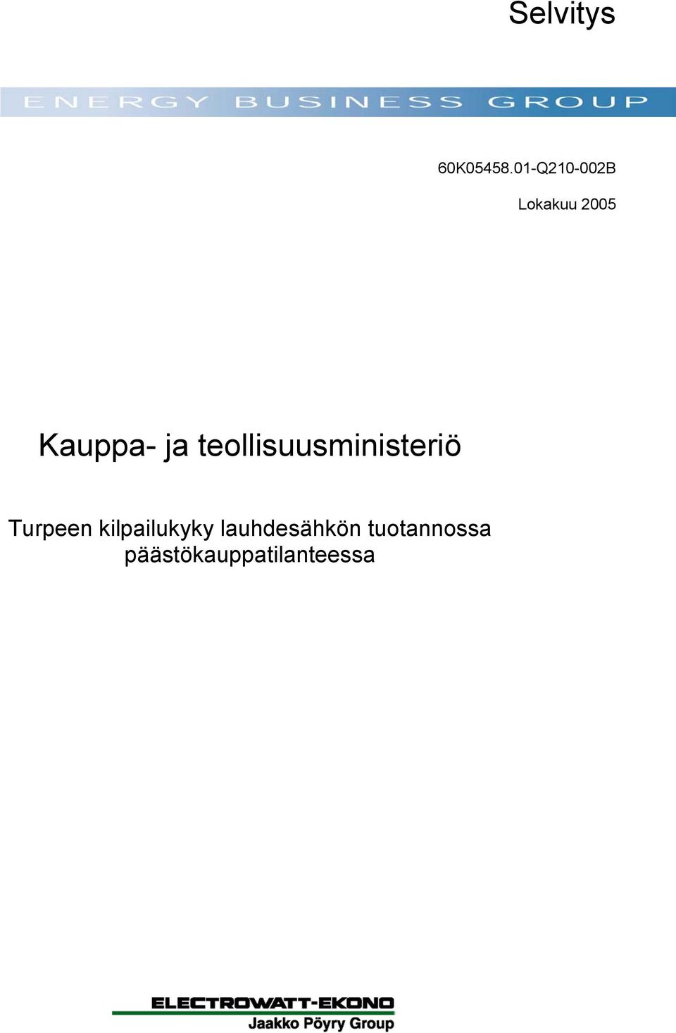 teollisuusministeriö Turpeen