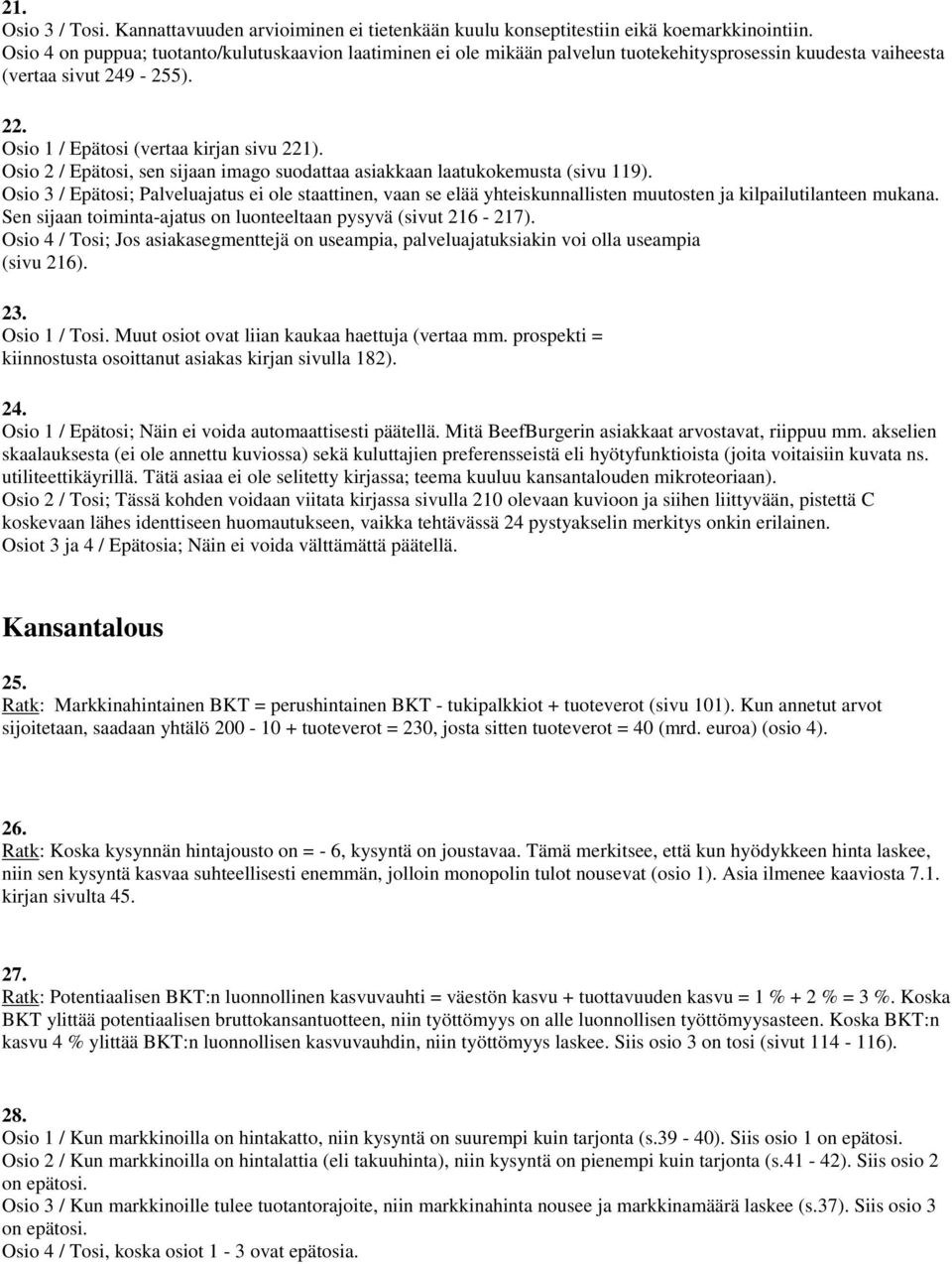 Osio 2 / Epätosi, sen sijaan imago suodattaa asiakkaan laatukokemusta (sivu 119).