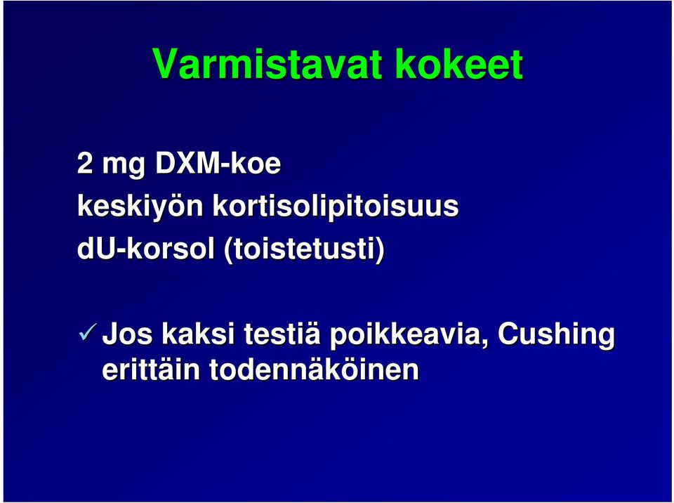 du-korsol (toistetusti) Jos kaksi