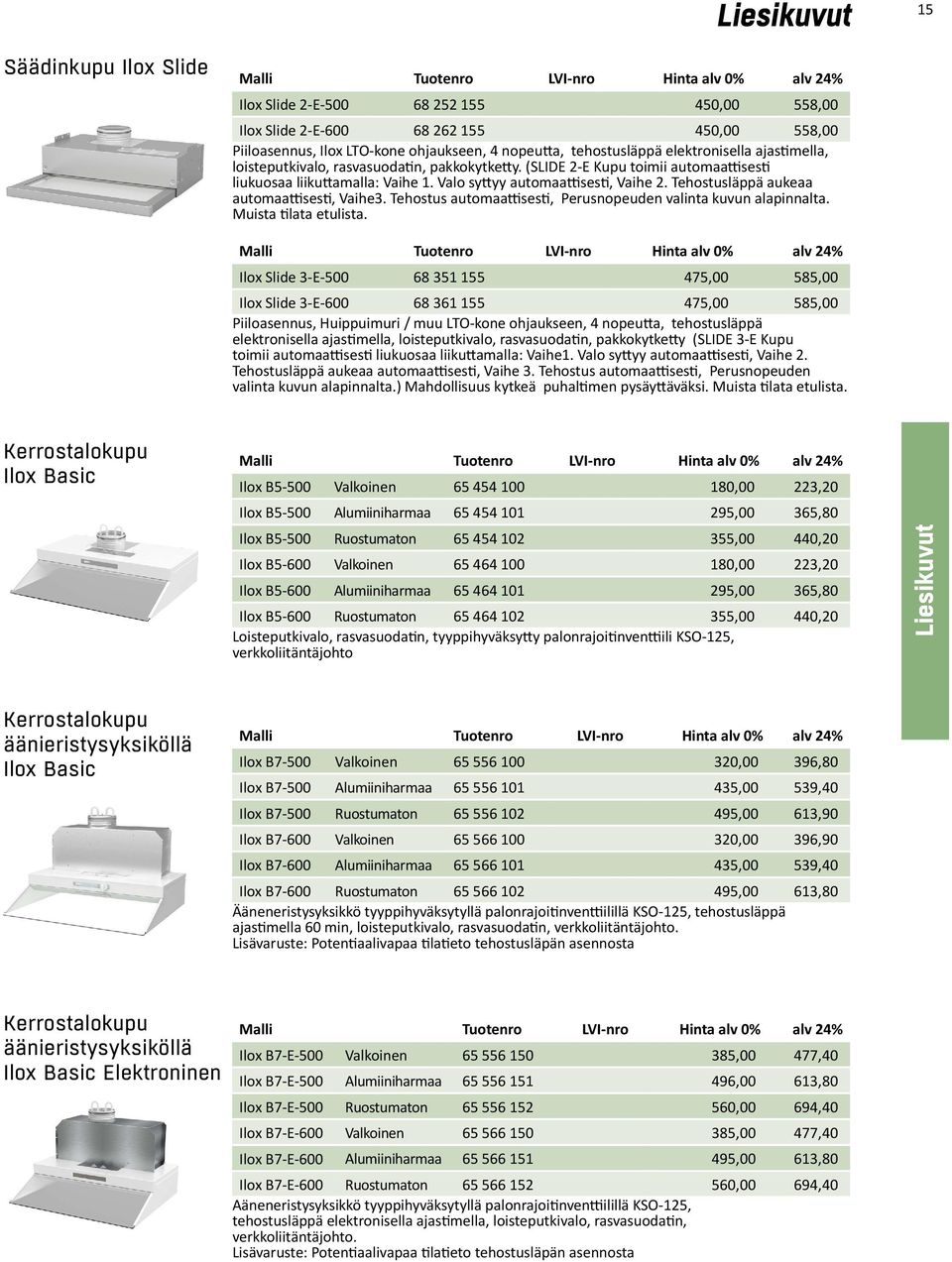 Tehostusläppä aukeaa automaattisesti, Vaihe3. Tehostus automaattisesti, Perusnopeuden valinta kuvun alapinnalta. Muista tilata etulista.