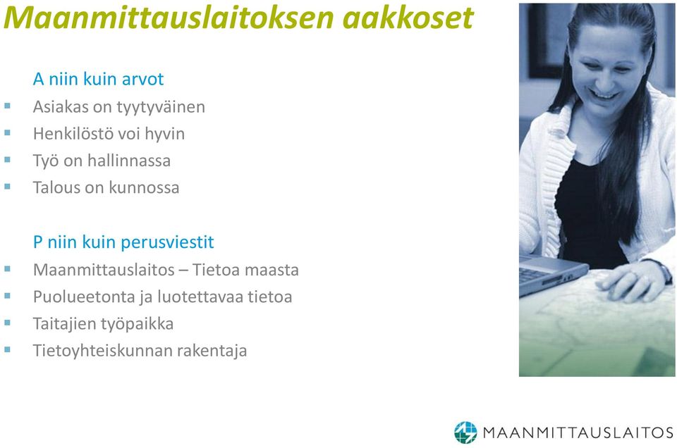 kunnossa P niin kuin perusviestit Maanmittauslaitos Tietoa maasta