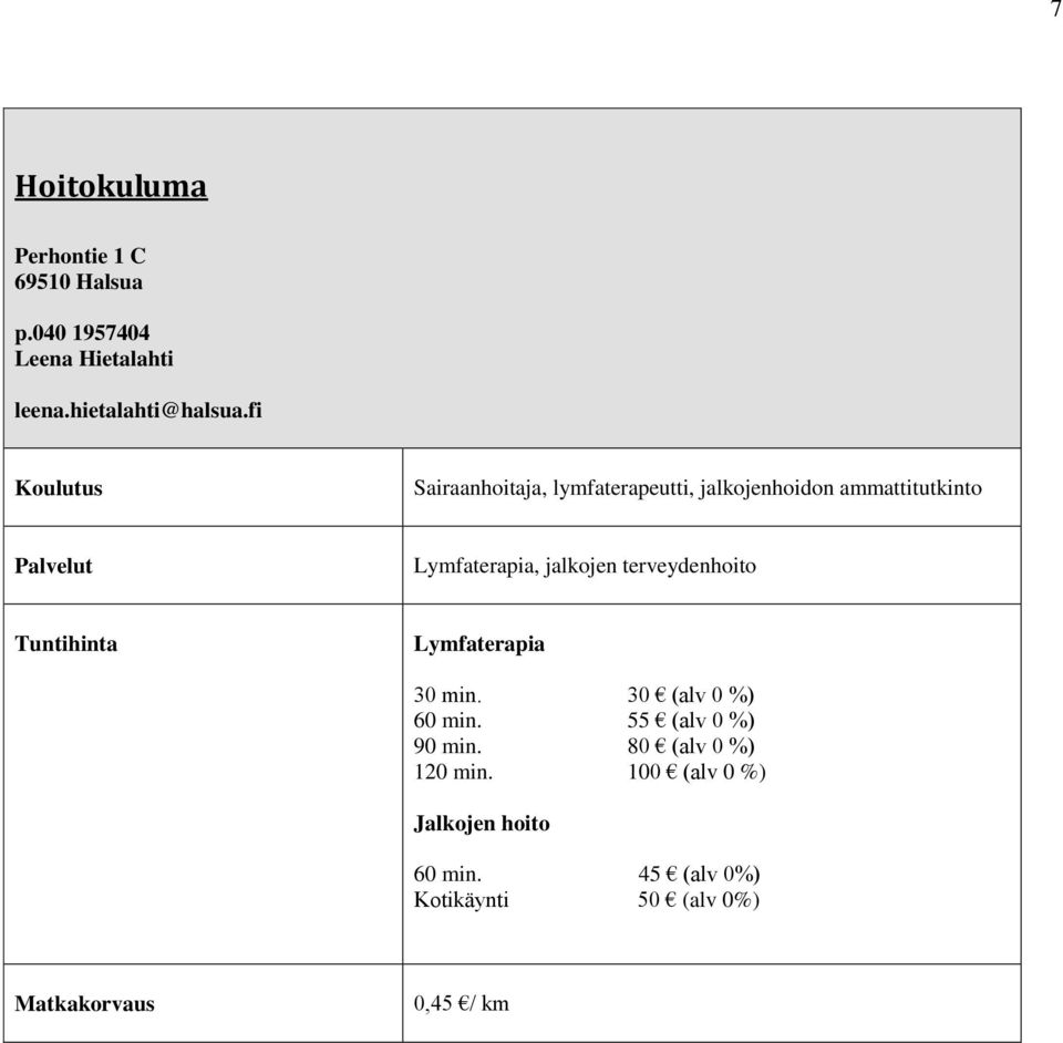 fi Sairaanhoitaja, lymfaterapeutti, jalkojenhoidon ammattitutkinto Lymfaterapia, jalkojen