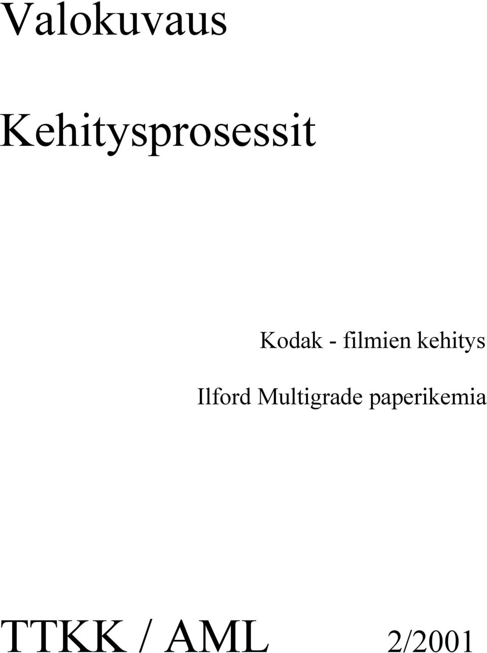 filmien kehitys Ilford