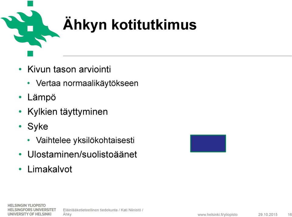 täyttyminen Syke Vaihtelee