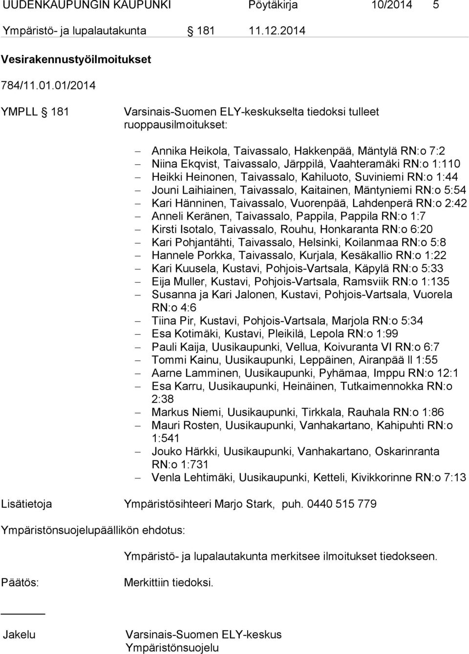 Vesirakennustyöilmoitukset 784/11.01.