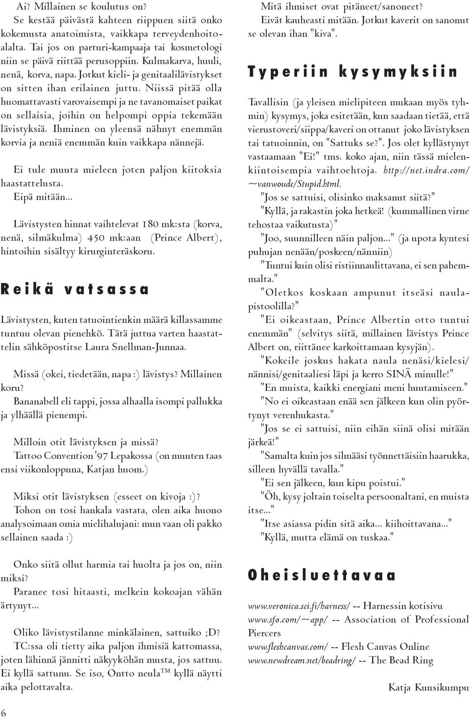Miksi kreikkalaiset kuten anaaliseksiä