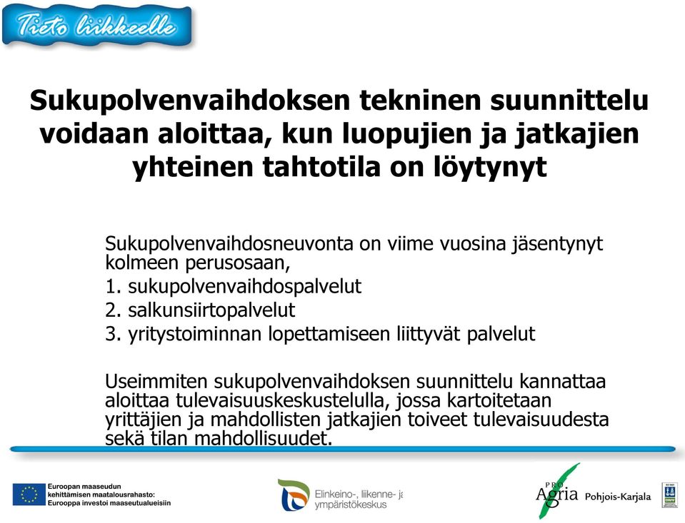 salkunsiirtopalvelut 3.