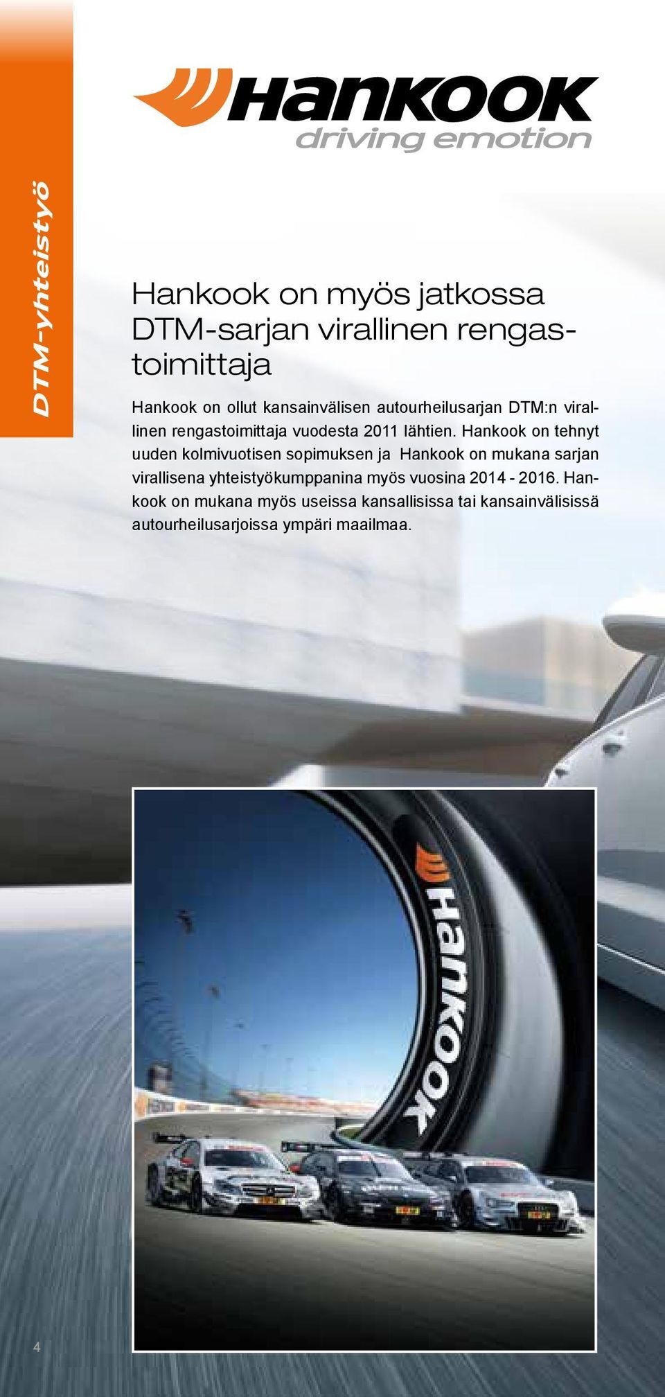 Hankook on tehnyt uuden kolmivuotisen sopimuksen ja Hankook on mukana sarjan virallisena