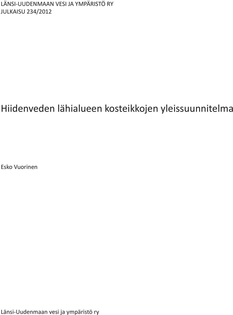 lähialueen kosteikkojen