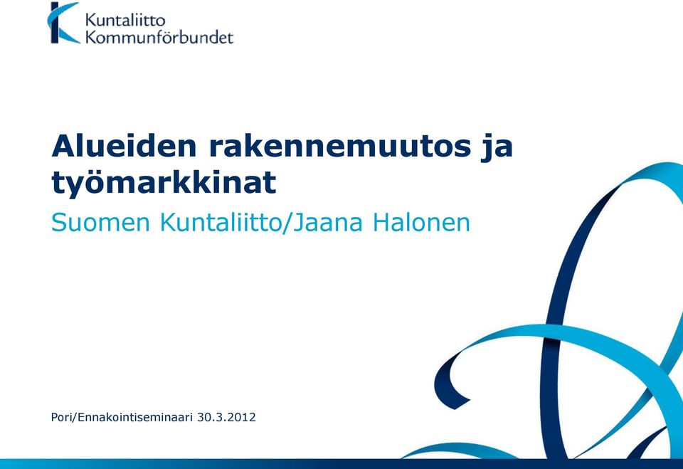 Kuntaliitto/Jaana Halonen