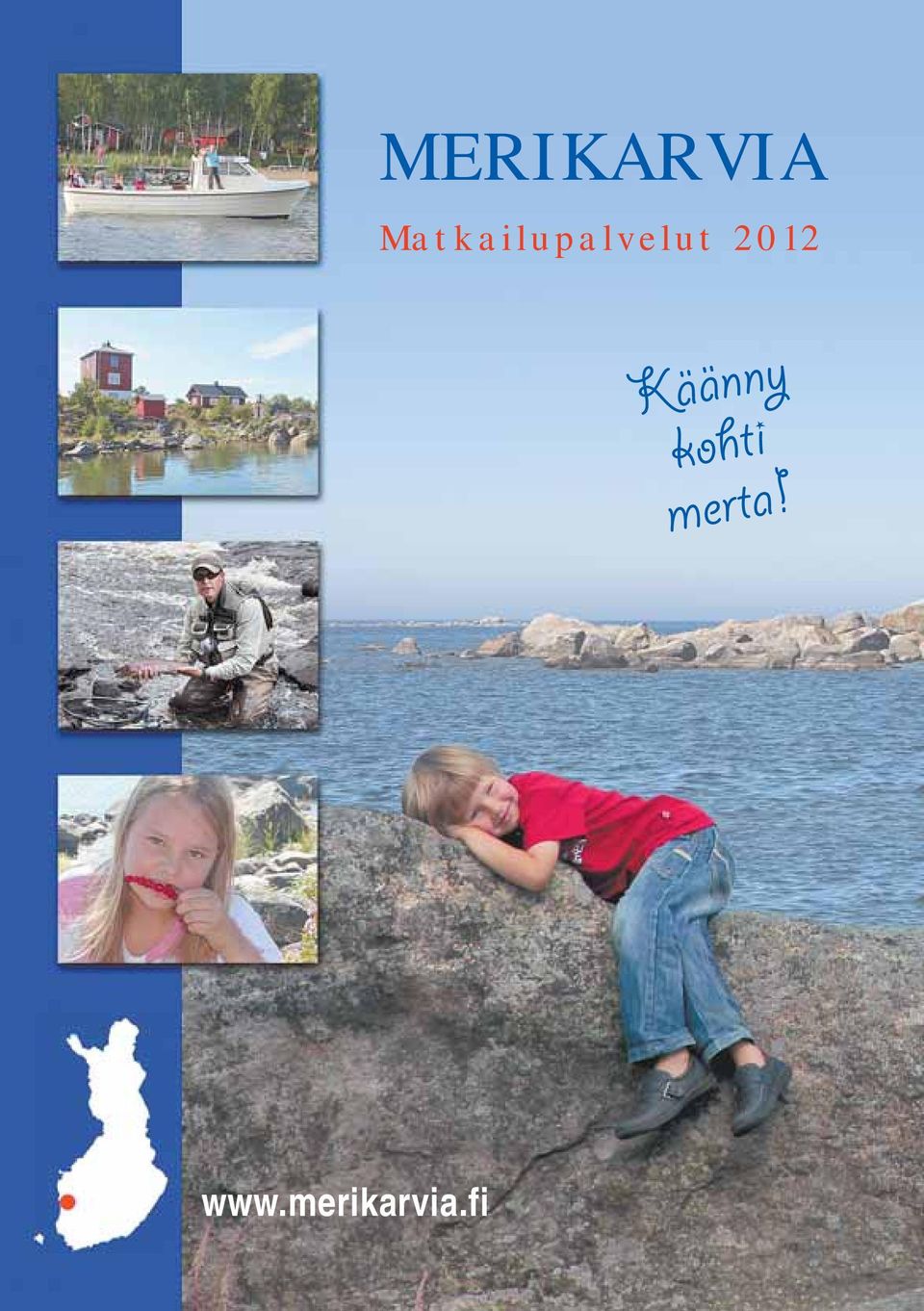 2012 Käänny kohti