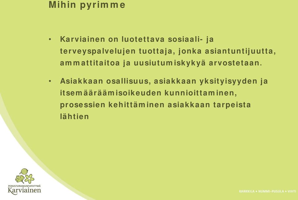 arvostetaan.