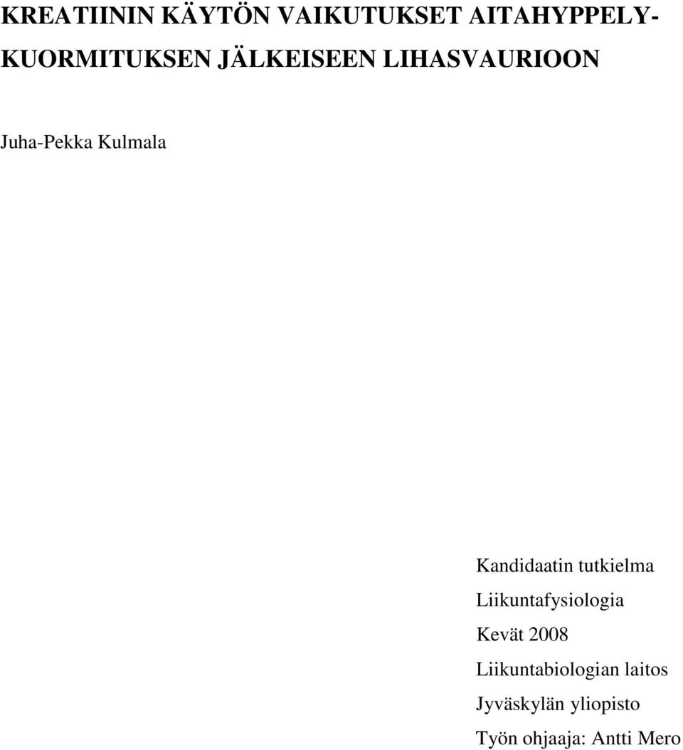 tutkielma Liikuntafysiologia Kevät 2008