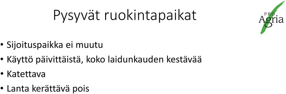 päivittäistä, koko laidunkauden