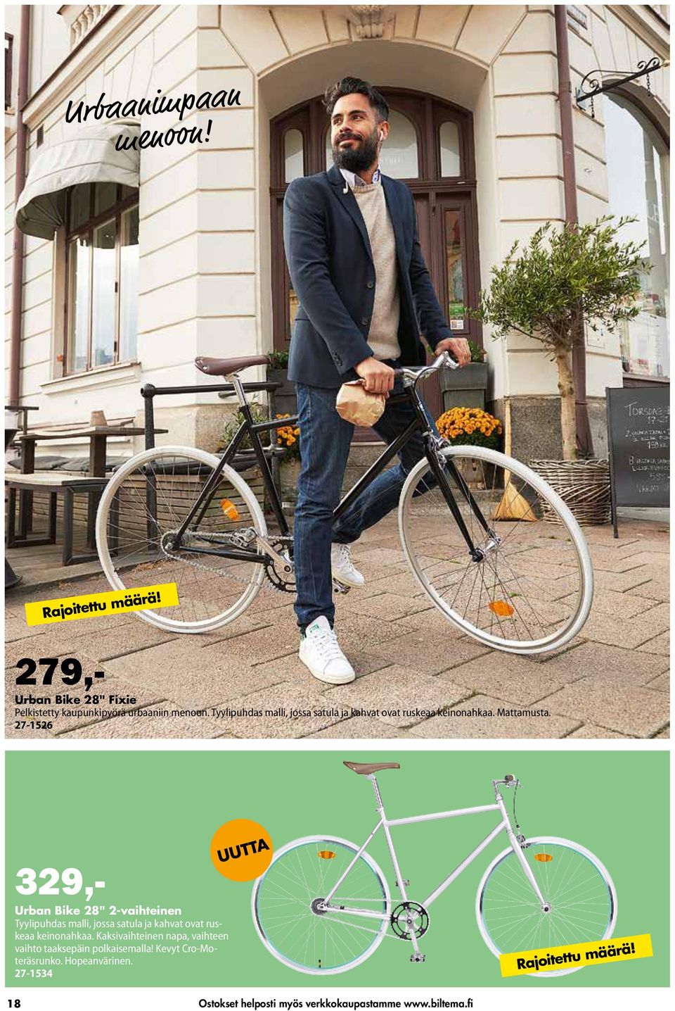 27-1526 329,- Urban Bike 28" 2-vaihteinen Tyylipuhdas malli, jossa satula ja kahvat ovat ruskeaa keinonahkaa.