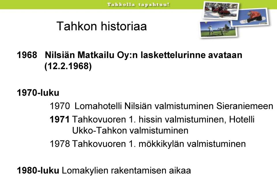 Tahkovuoren 1.