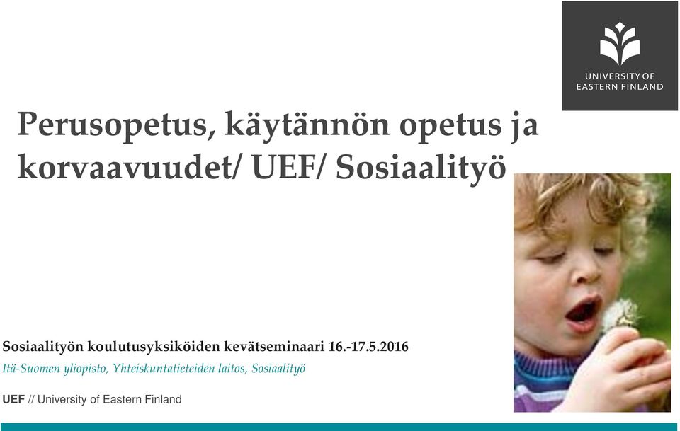 koulutusyksiköiden kevätseminaari 16.-17.5.