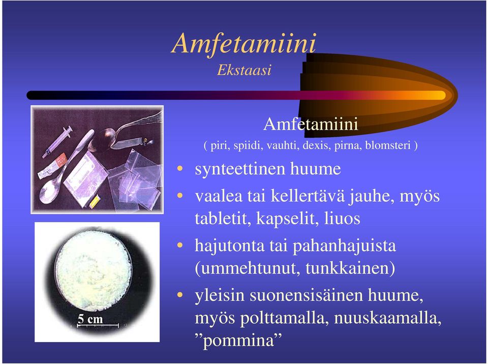 tabletit, kapselit, liuos hajutonta tai pahanhajuista (ummehtunut,