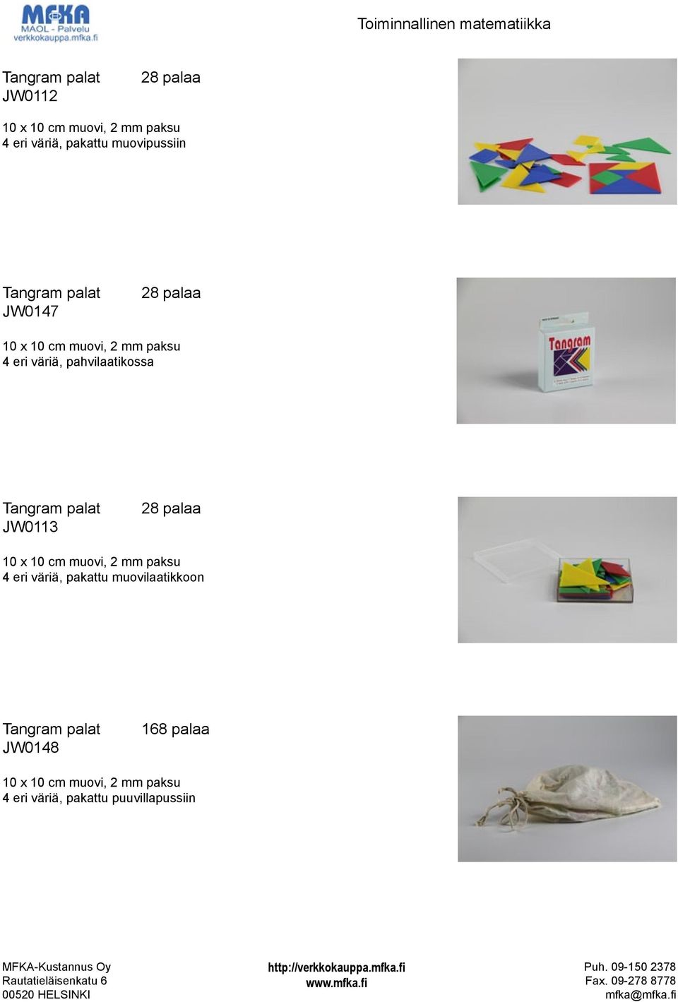 pahvilaatikossa Tangram palat JW0113 28 palaa 10 x 10 cm muovi, 2 mm paksu 4 eri väriä, pakattu