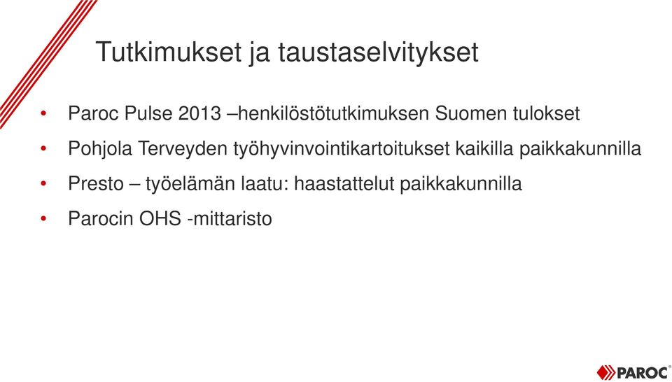 työhyvinvointikartoitukset kaikilla paikkakunnilla Presto