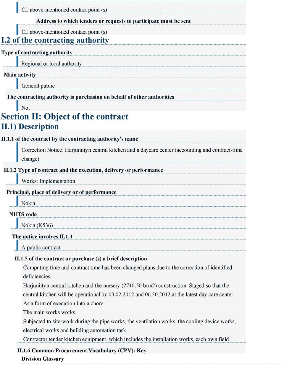 Section II: Object of the contract II.1)