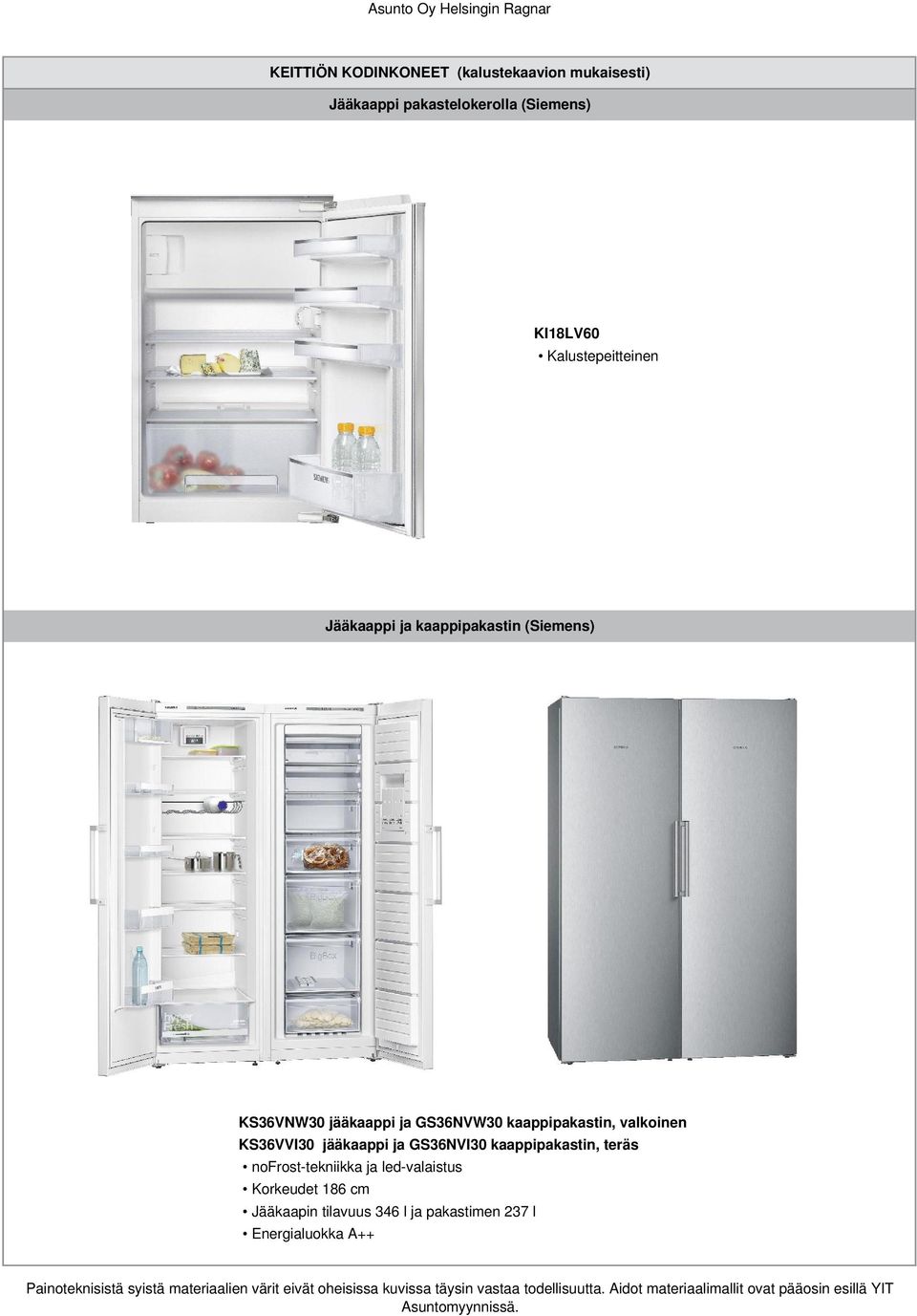 kaappipakastin, valkoinen KS36VVI30 jääkaappi ja GS36NVI30 kaappipakastin, teräs