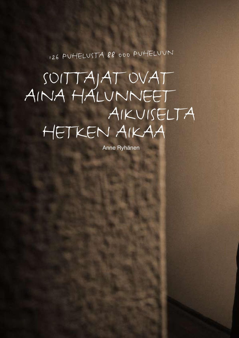 AIKUISELTA HETKEN AIKAA Anne