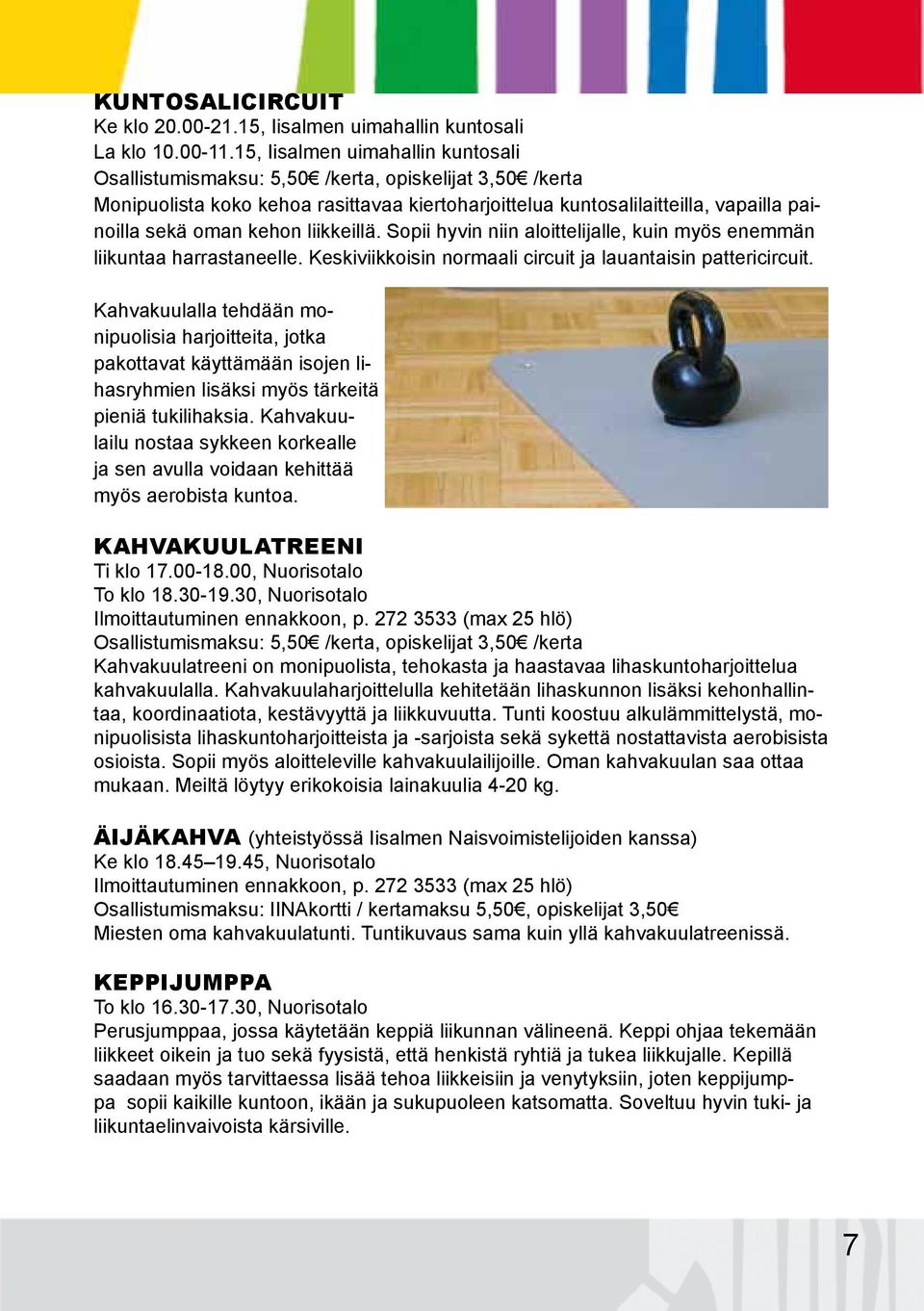 tyttöjen kunto sali suihkut