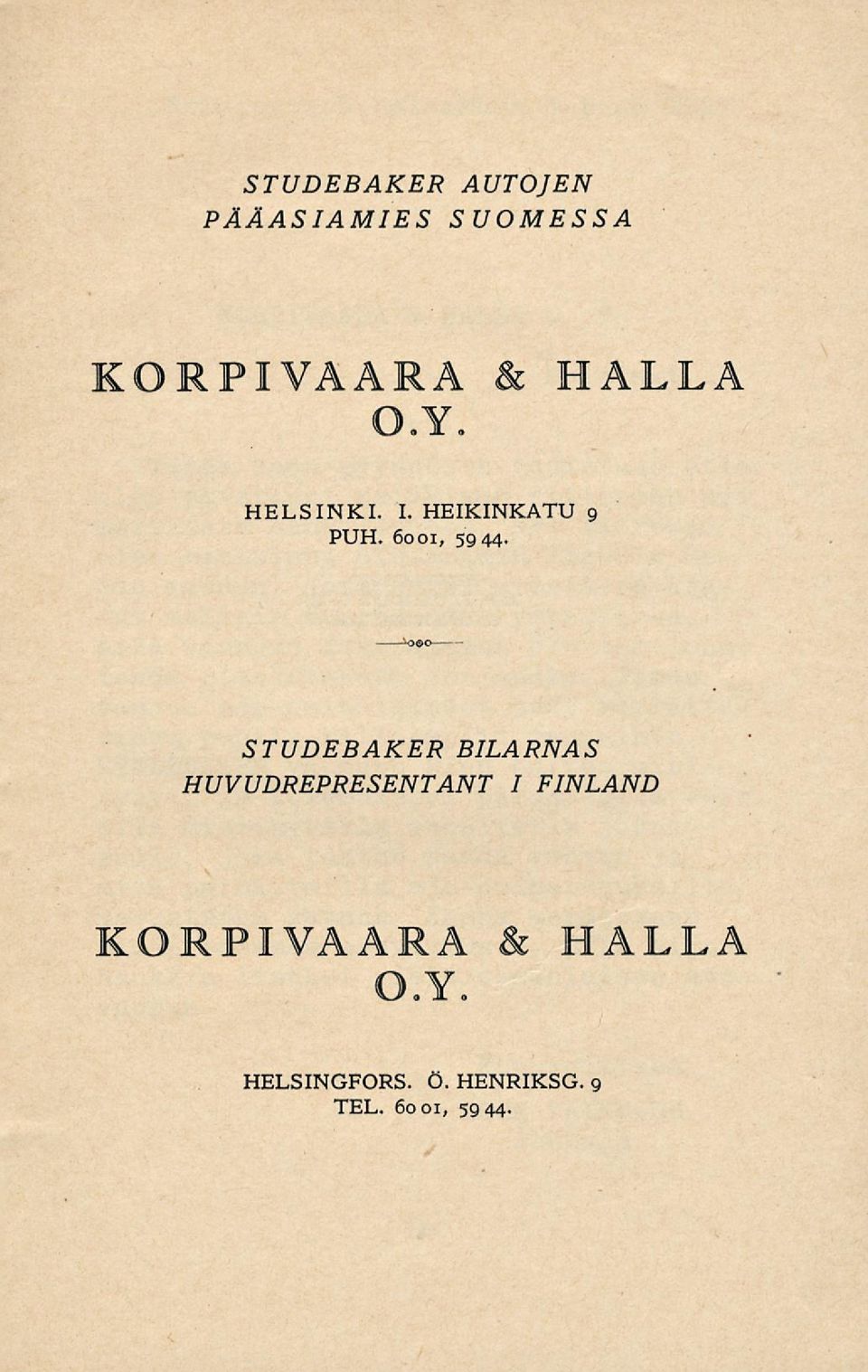 STUDEBAKER BILARNAS HUVUDREPRESENTANT I FINLAND