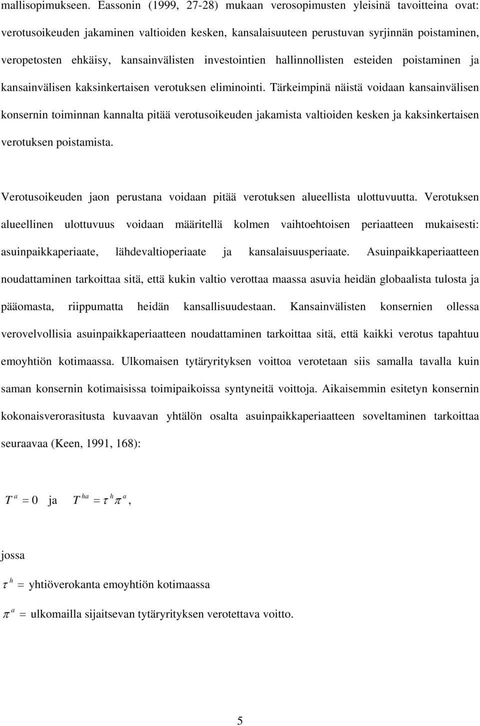 hallnnollsten esteden postamnen ja kansanvälsen kaksnkertasen verotuksen elmnont.