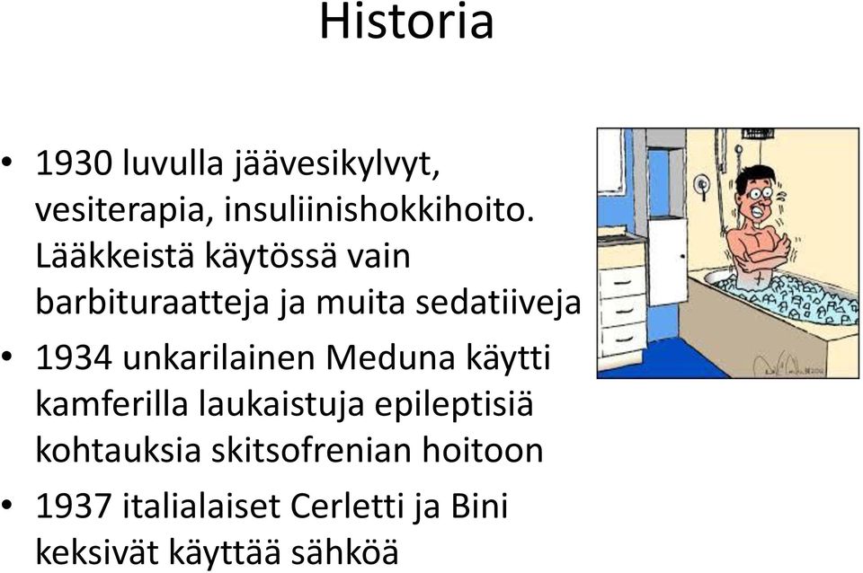 unkarilainen Meduna käytti kamferilla laukaistuja epileptisiä kohtauksia