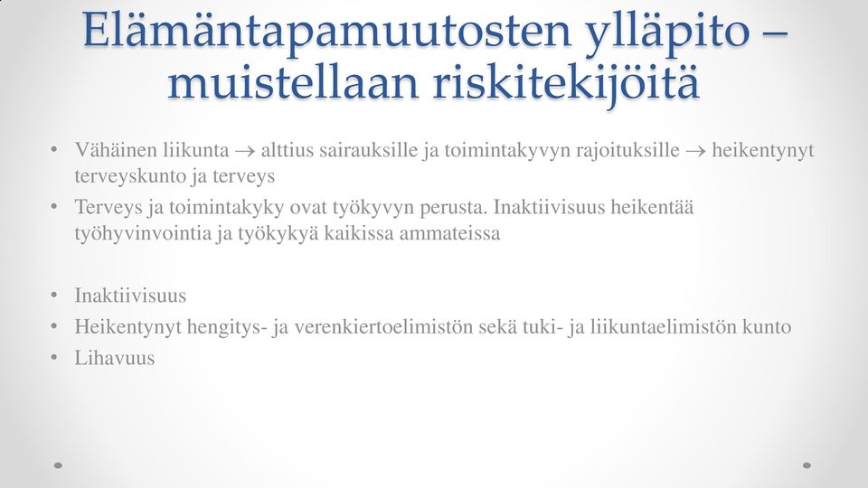 työkyvyn perusta.