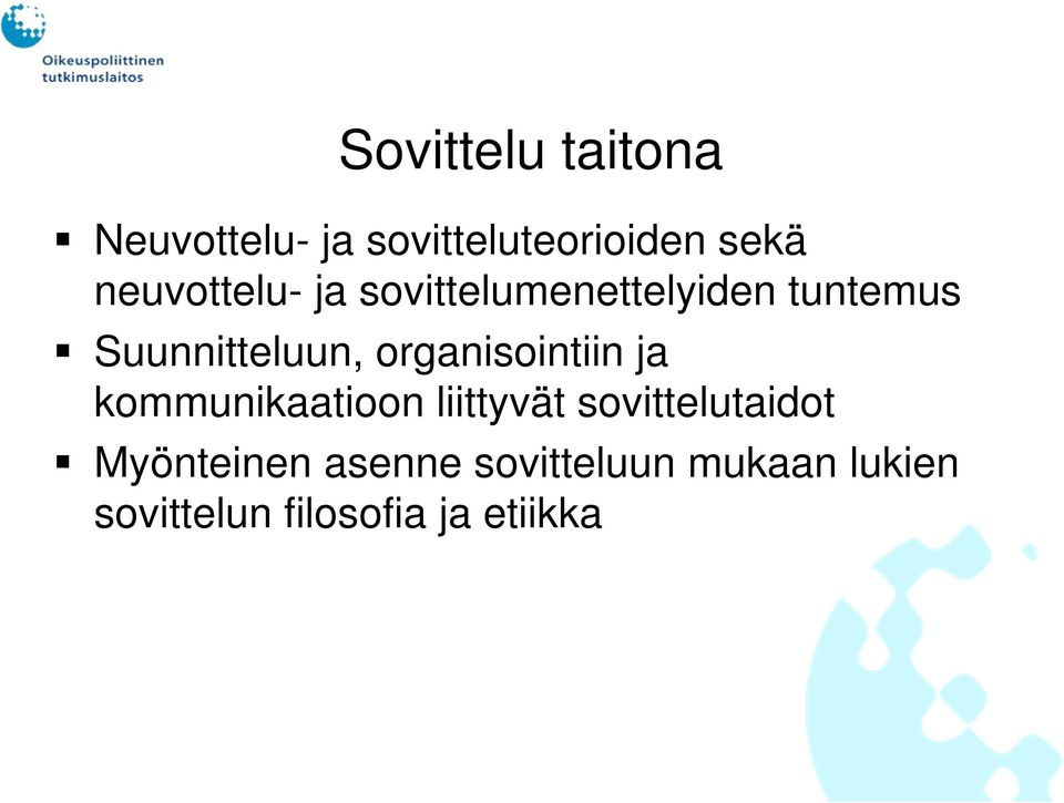 organisointiin ja kommunikaatioon liittyvät sovittelutaidot