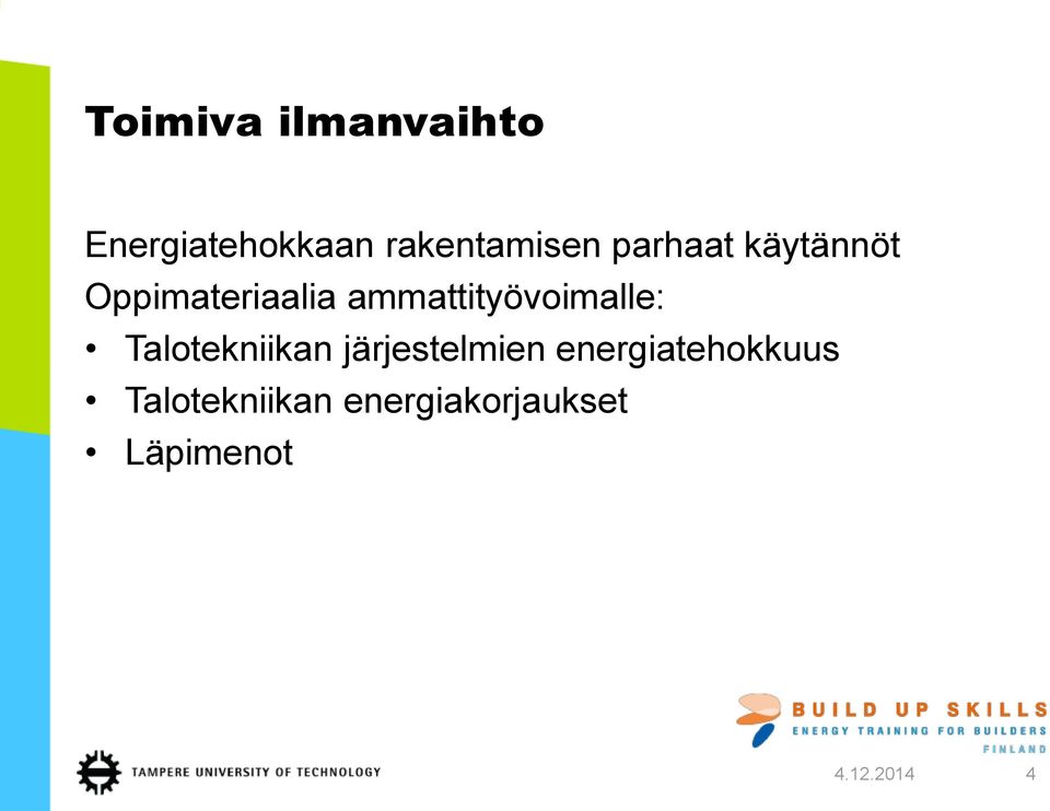 ammattityövoimalle: Talotekniikan järjestelmien