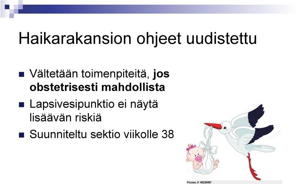 obstetrisesti mahdollista n