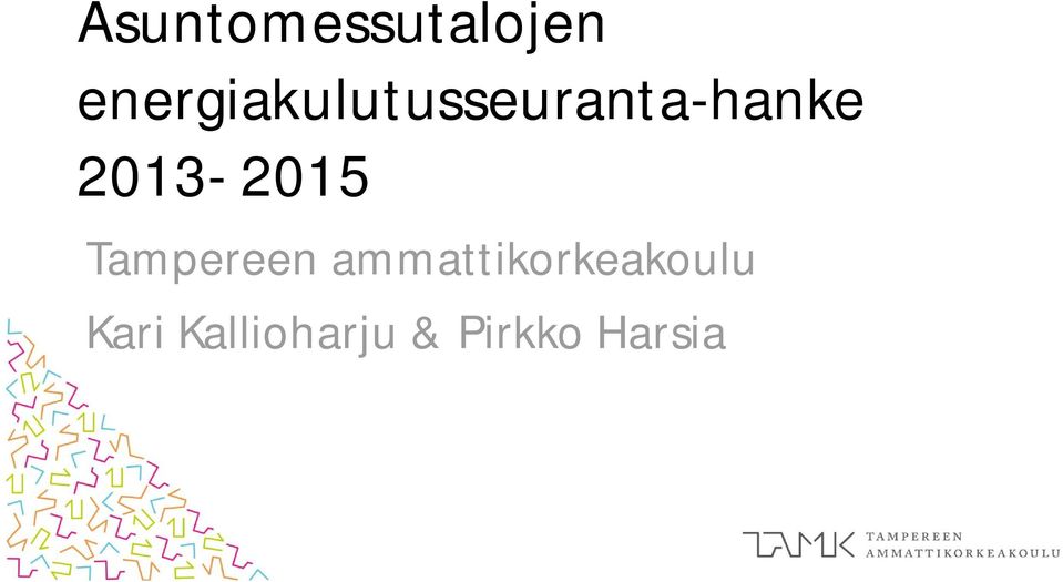 2013-2015 Tampereen