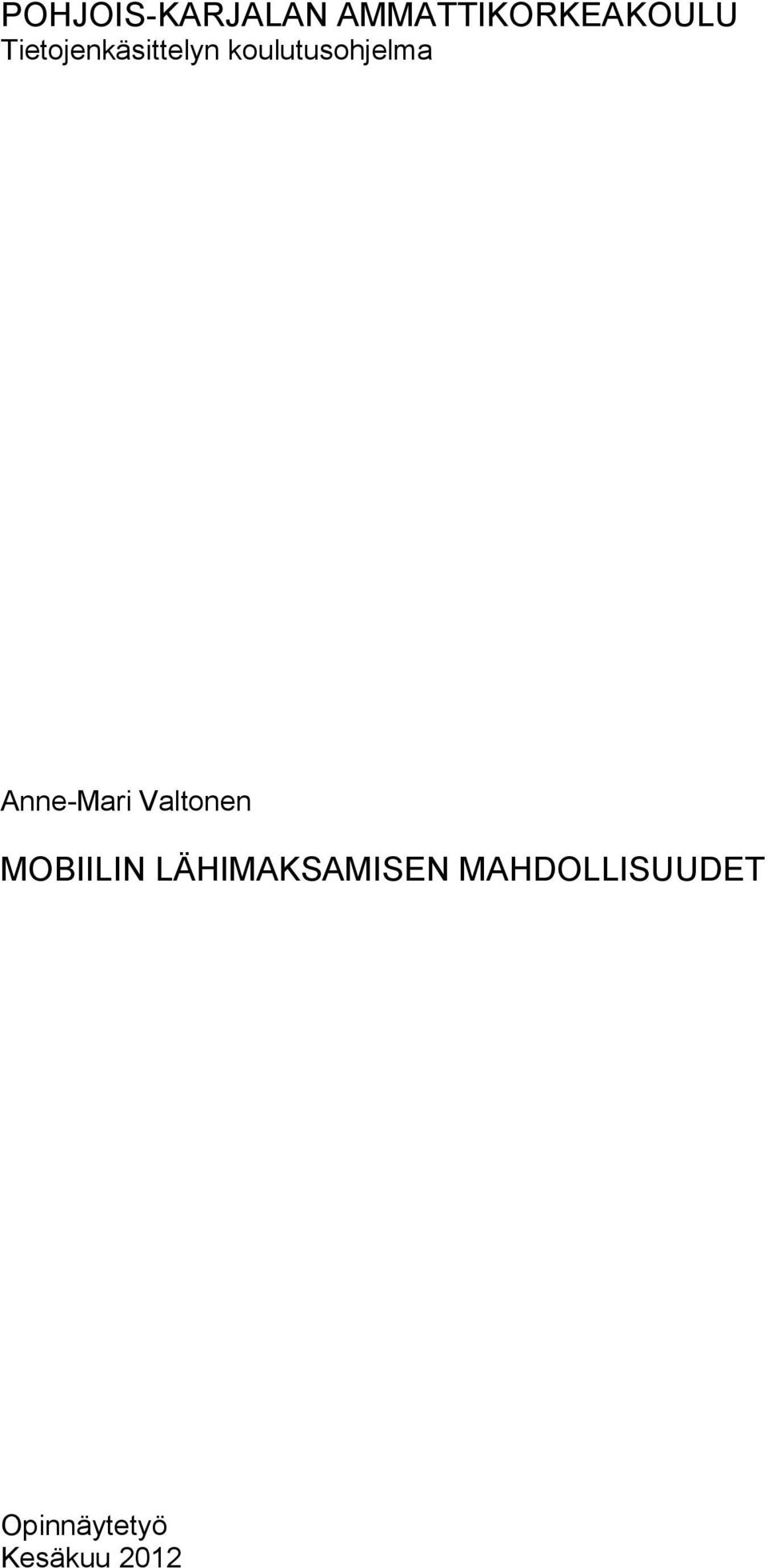 Anne-Mari Valtonen MOBIILIN