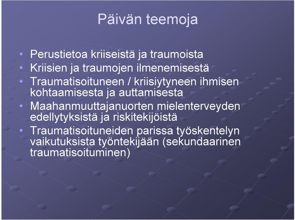 auttamisesta Maahanmuuttajanuorten mielenterveyden edellytyksistä ja