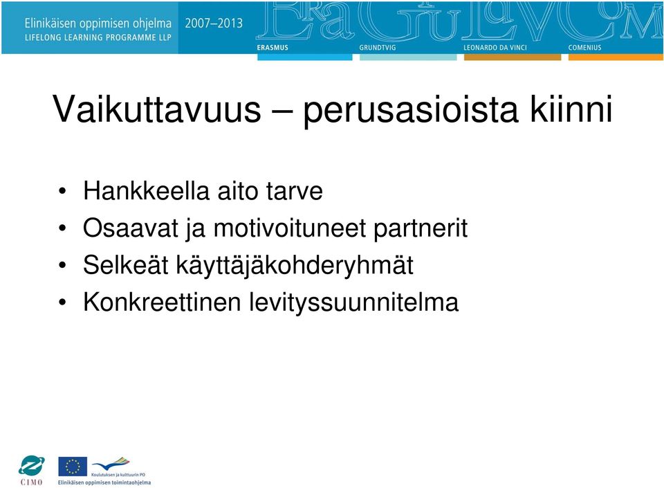 motivoituneet partnerit Selkeät