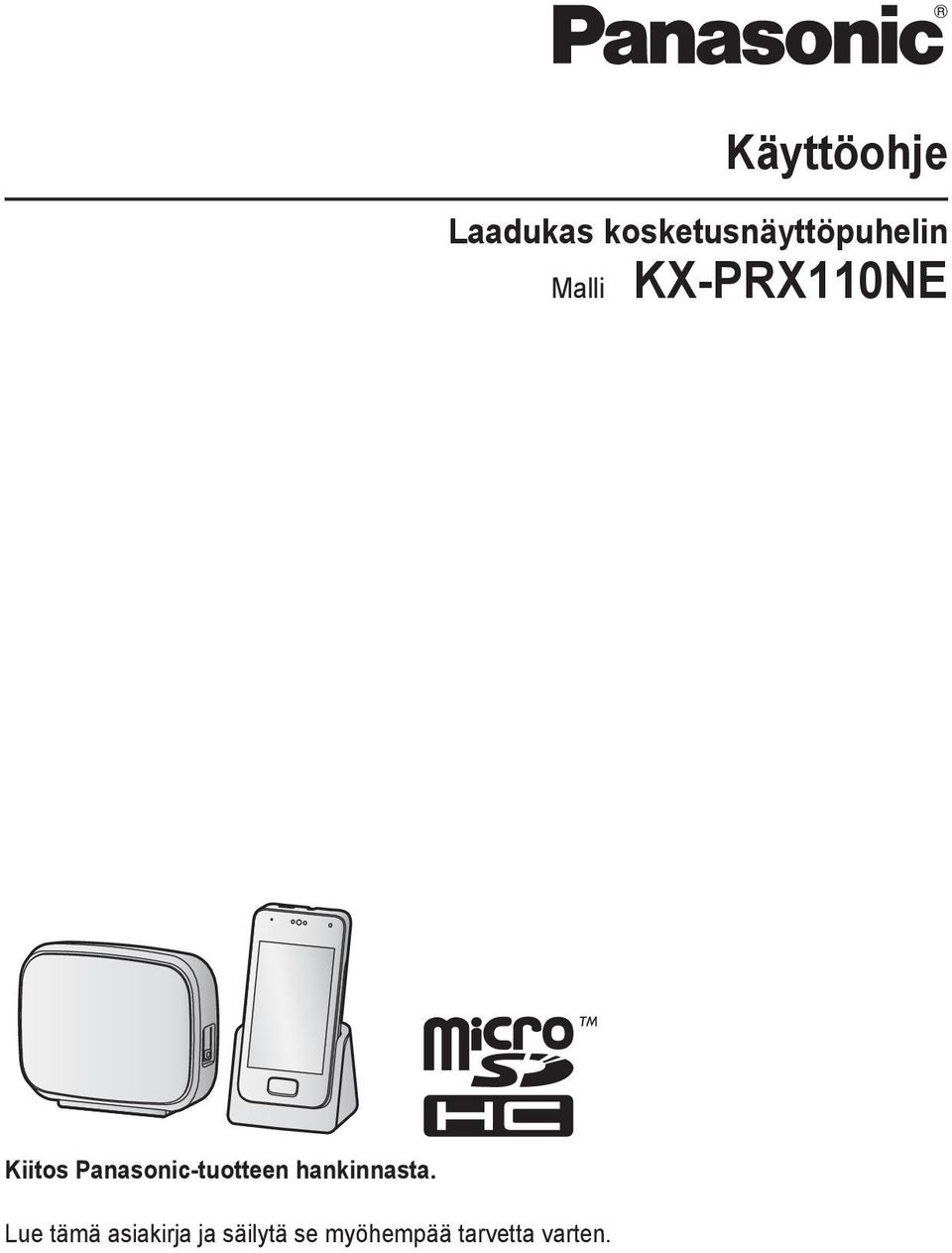 Kiitos Panasonic-tuotteen hankinnasta.