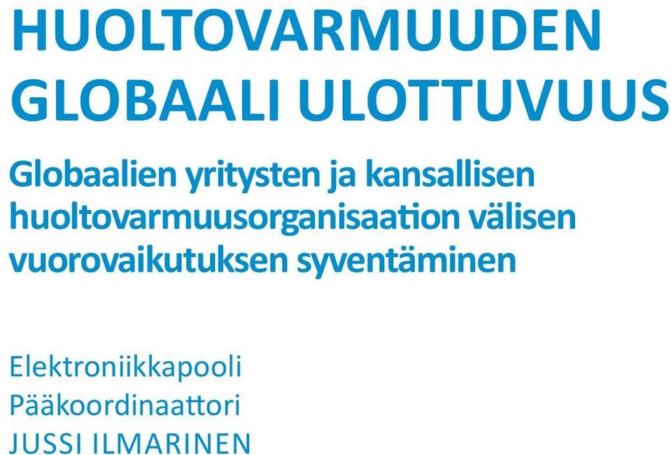 huoltovarmuusorganisaation välisen