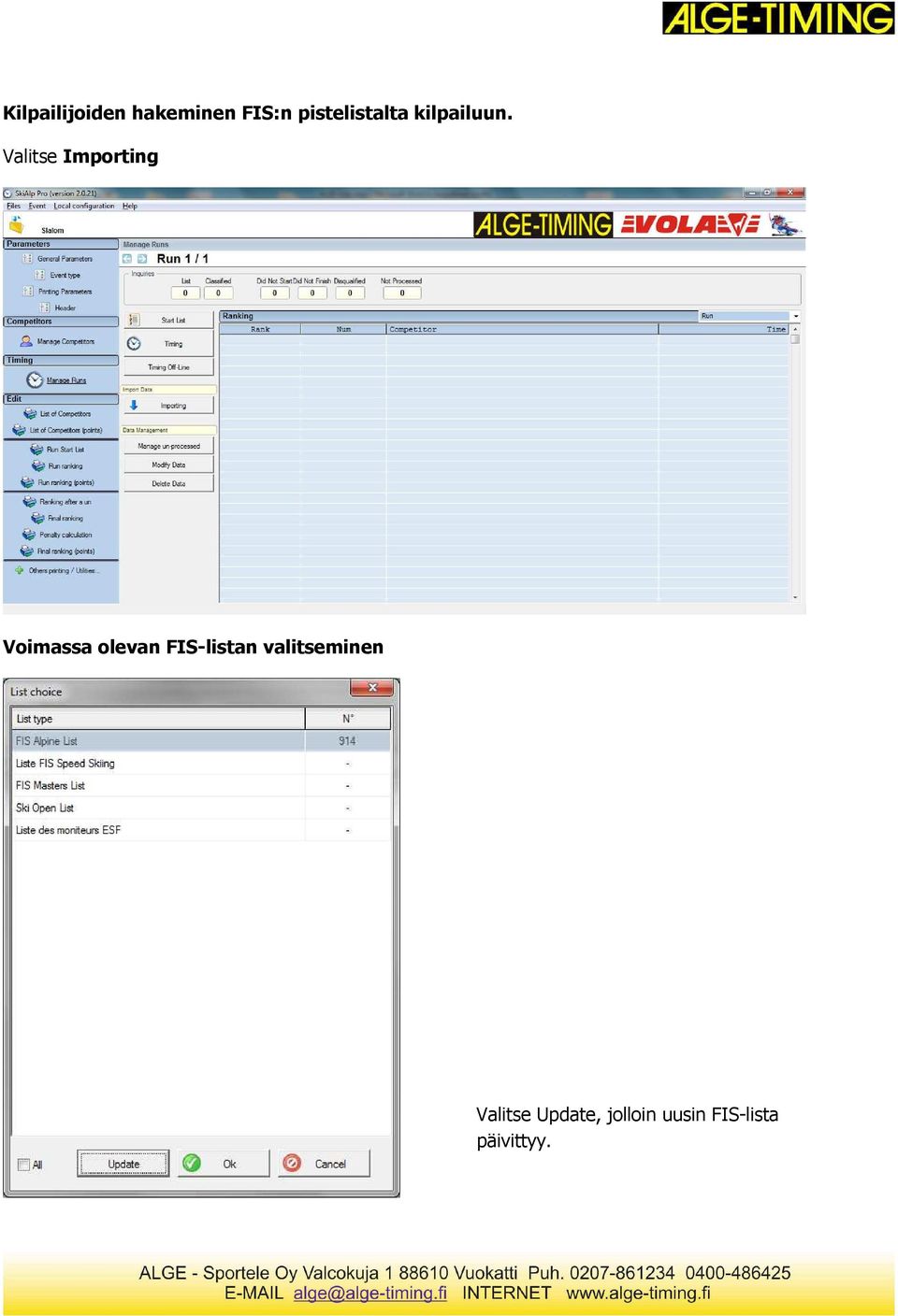 Valitse Importing Voimassa olevan