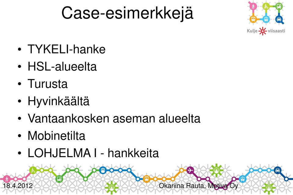 Hyvinkäältä Vantaankosken