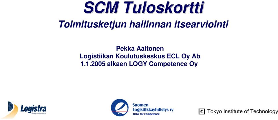 Aaltonen Logistiikan Koulutuskeskus