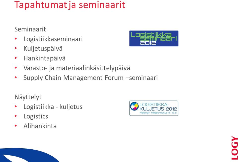 Varasto- ja materiaalinkäsittelypäivä Supply Chain