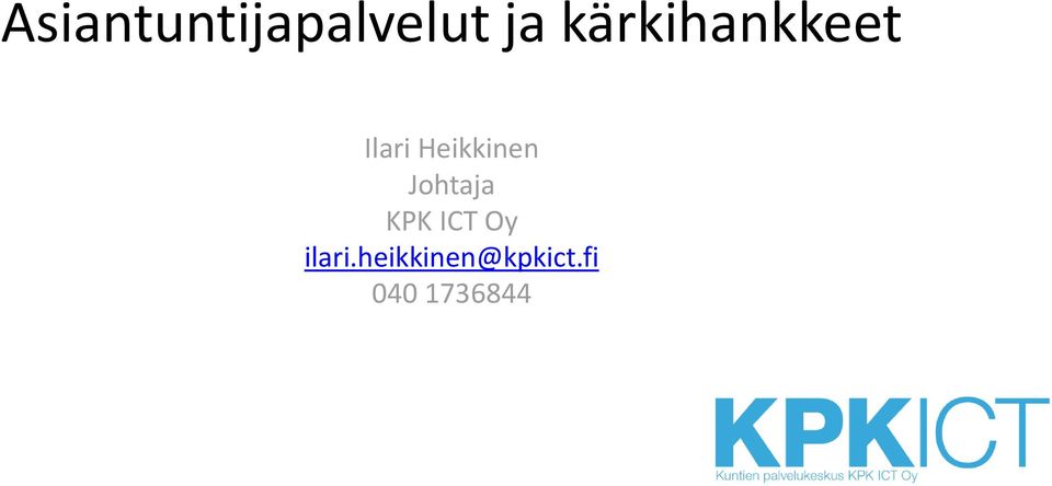 Heikkinen Johtaja KPK ICT