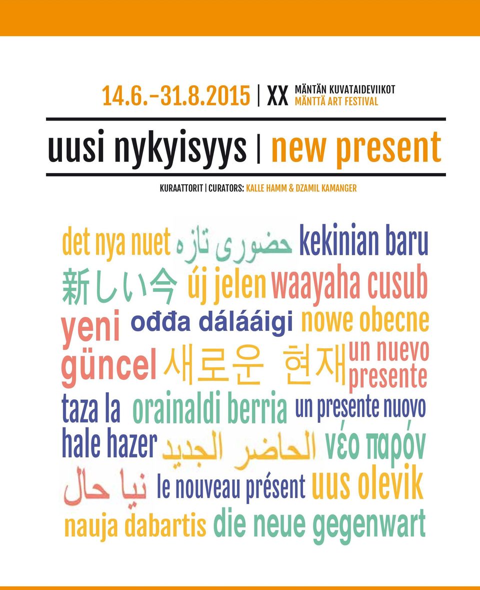 MÄNTTÄ ART FESTIVAL uusi nykyisyys