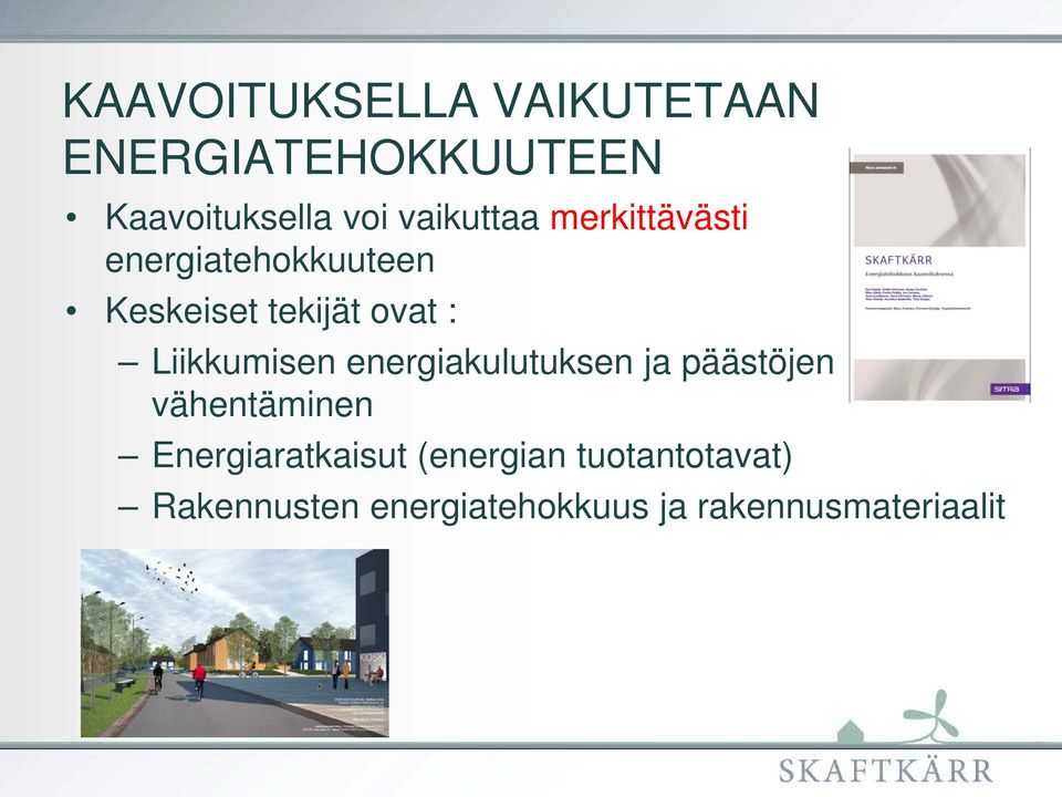 Liikkumisen energiakulutuksen ja päästöjen vähentäminen