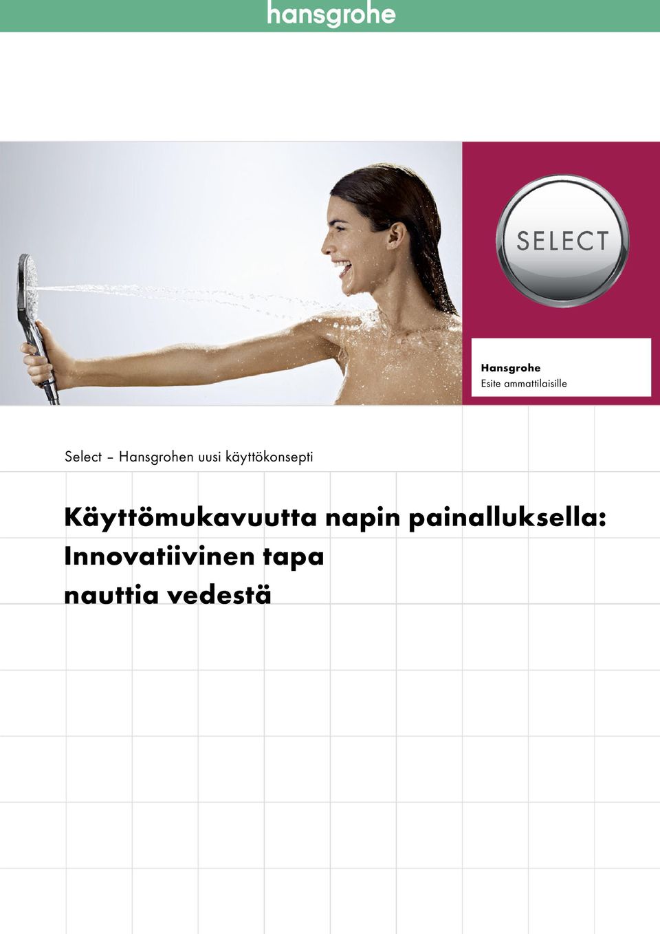 käyttökonsepti Käyttömukavuutta
