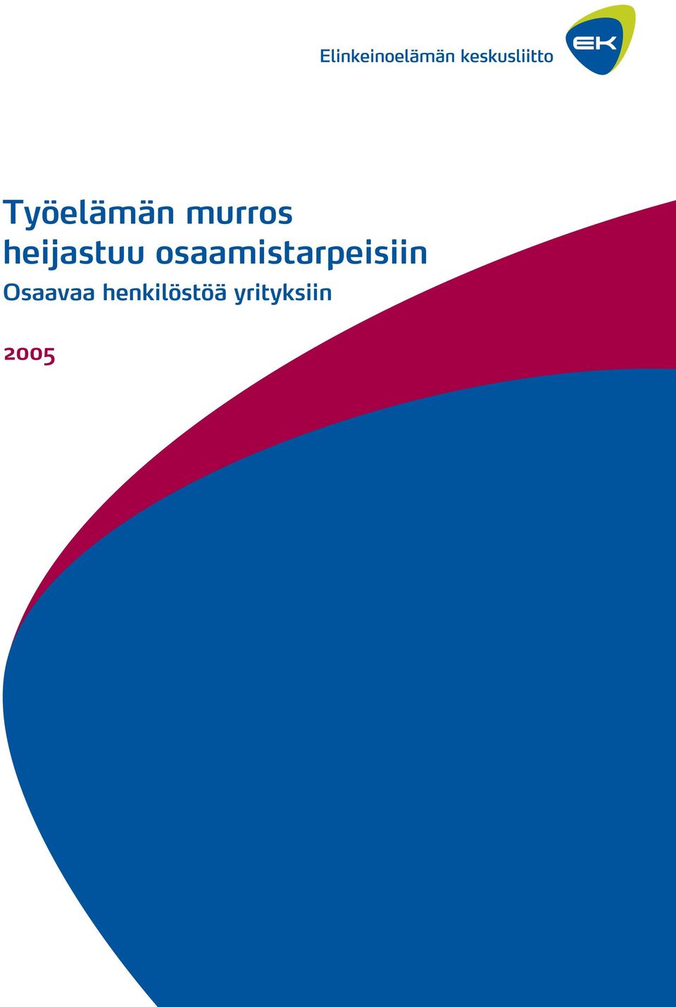 osaamistarpeisiin